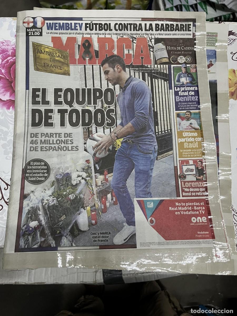 Coleccionismo deportivo: MARCA (15-11-2015) INGLATERRA FRANCIA ULTIMO PARTIDO RAUL GONZALEZ CESC FABREGAS ATENTADOS