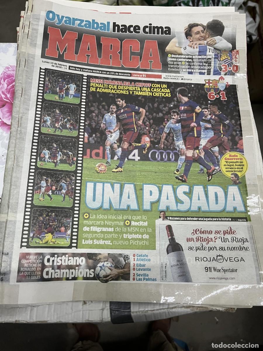 Coleccionismo deportivo: MARCA (15-2-2016) REAL SOCIEDAD 3-0 GRANADA OYARZABAL BARCELONA 6-1 CELTA VIGO MESSI CRUYFF