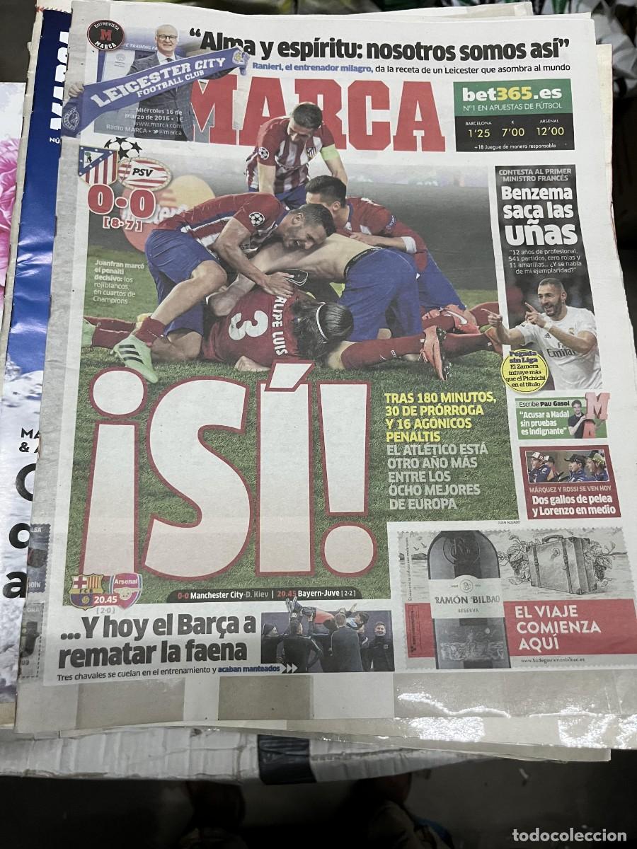 Coleccionismo deportivo: MARCA (16-3-2016) CHAMPIONS ATLETICO MADRID 0-0 PSV EINDHOVEN HOY BARCELONA ARSENAL