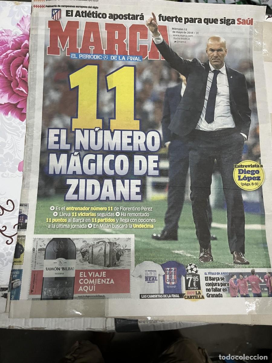 Coleccionismo deportivo: MARCA (11-5-2016) REAL MADRID ZIDANE ATLETICO MADRID SAUL &Ntilde;IGUEZ ENTREVISTA DIEGO LOPEZ