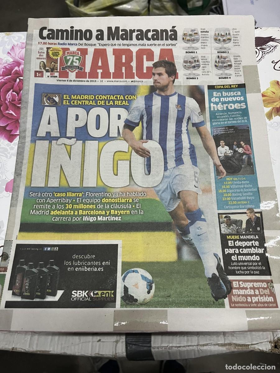 Coleccionismo deportivo: MARCA (6-12-2013) POSIBLE FICHAJE REAL MADRID I&Ntilde;IGO MARTINEZ REAL SOCIEDAD MARACANA SORTEO MUNDIAL