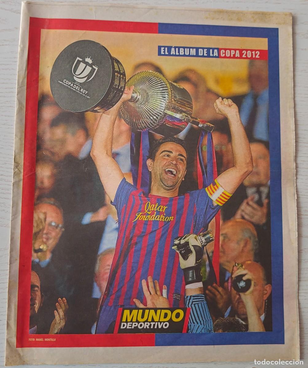 Sammelleidenschaft Sport: SUPLEMENTO DE EL MUNDO DEPORTIVO: EL &Aacute;LBUM DE LA COPA 2012 &middot; Campe&oacute;n Fc Barcelona - 28 mayo 2012