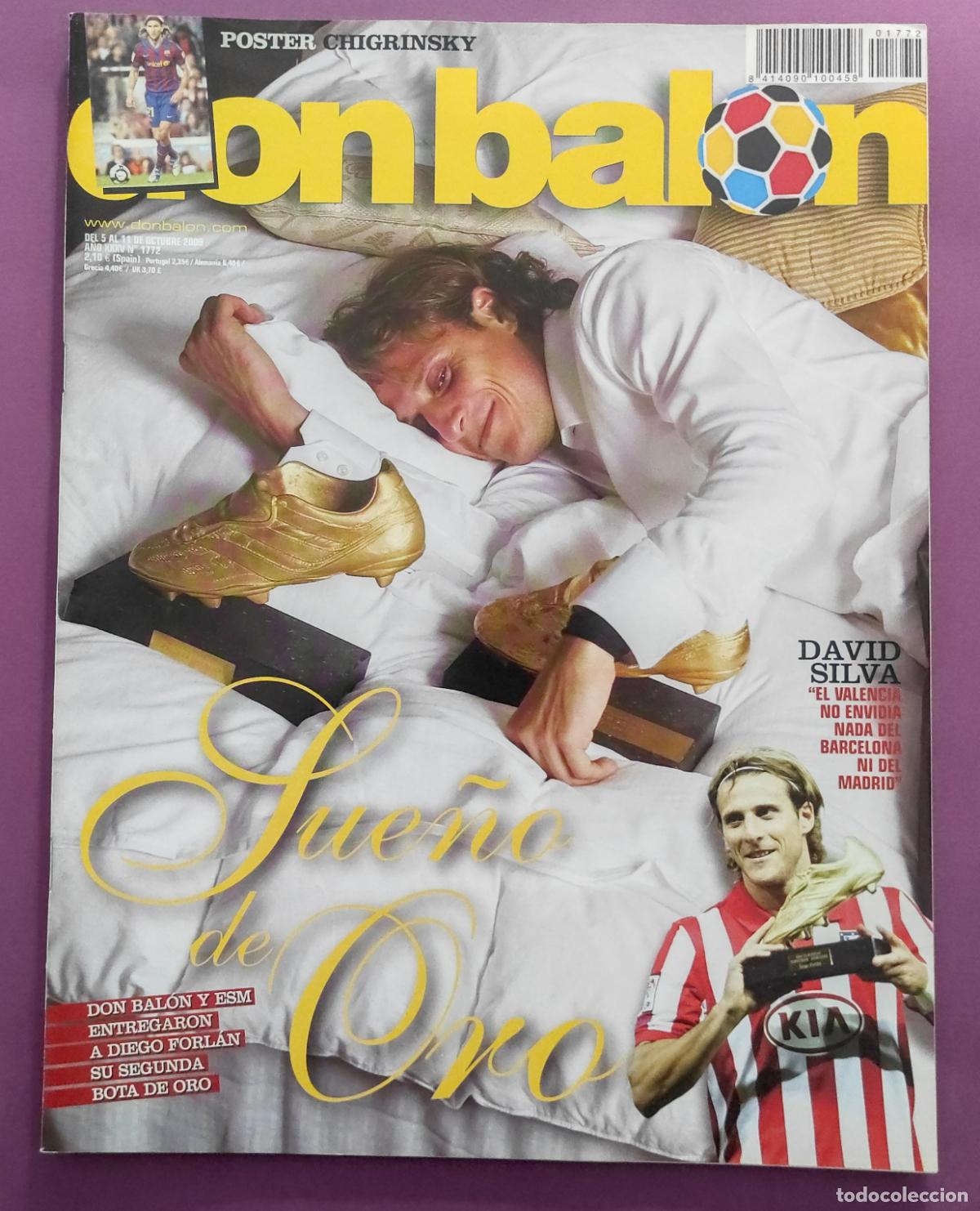 Coleccionismo deportivo: REVISTA DON BALON N&ordm; 1772 2009 FORLAN BOTA DE ORO ATLETI - POSTER CHIGRINSKY BAR&Ccedil;A DAVID SILVA MESSI