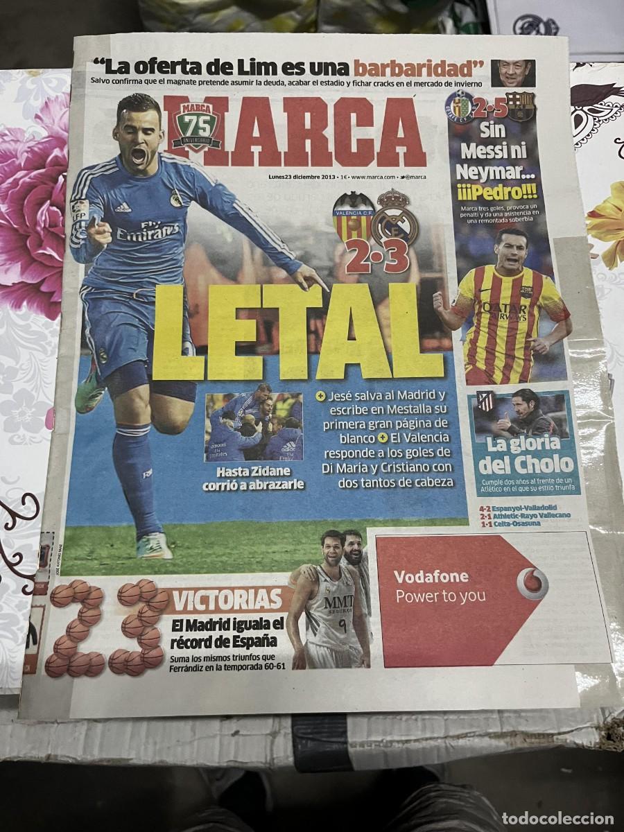 Coleccionismo deportivo: MARCA (23-12-2013) VALENCIA 2-3 REAL MADRID JESE GETAFE 2-5 BARCELONA SIMEONE PEDRO