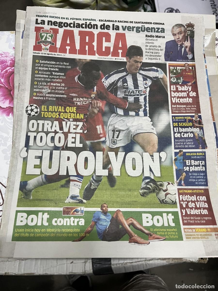 Coleccionismo deportivo: MARCA (10-8-2013) ESCANDALO RACING SANTANDER GIRONA REAL SOCCIEDAD LYON DE SCIGLIO