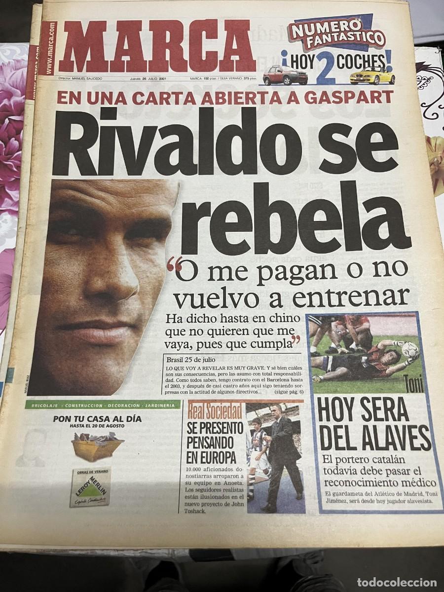 Coleccionismo deportivo: MARCA (26-7-2001) RIVALDO BARCELONA GASPART TONI JIMENEZ FICHAJE ALAVES