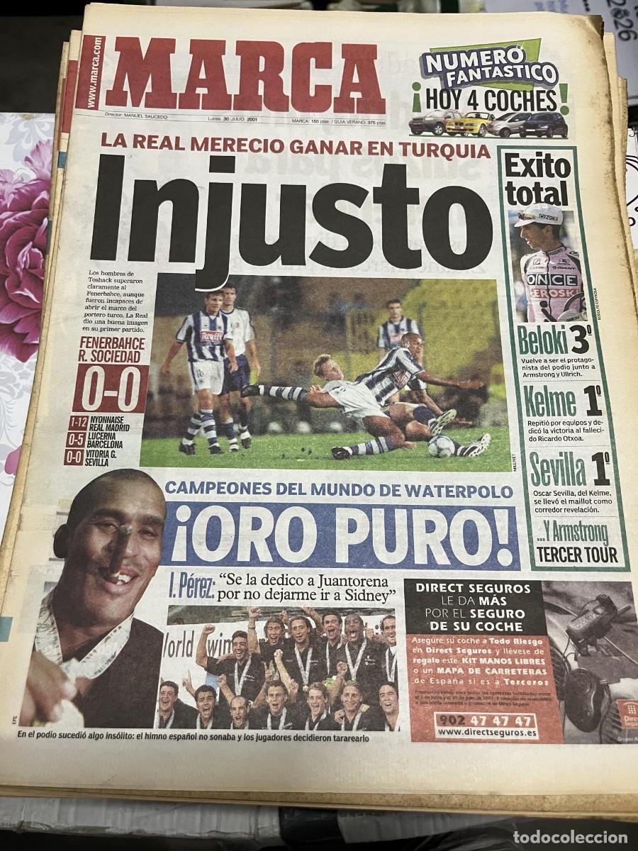 Coleccionismo deportivo: MARCA (30-7-2001) FENERBAHCE 0-0 R.SOCIEDAD NYONNAISE 1-12 R.MADRID BELOKI CAMPEONES MUNDO WATERPOLO