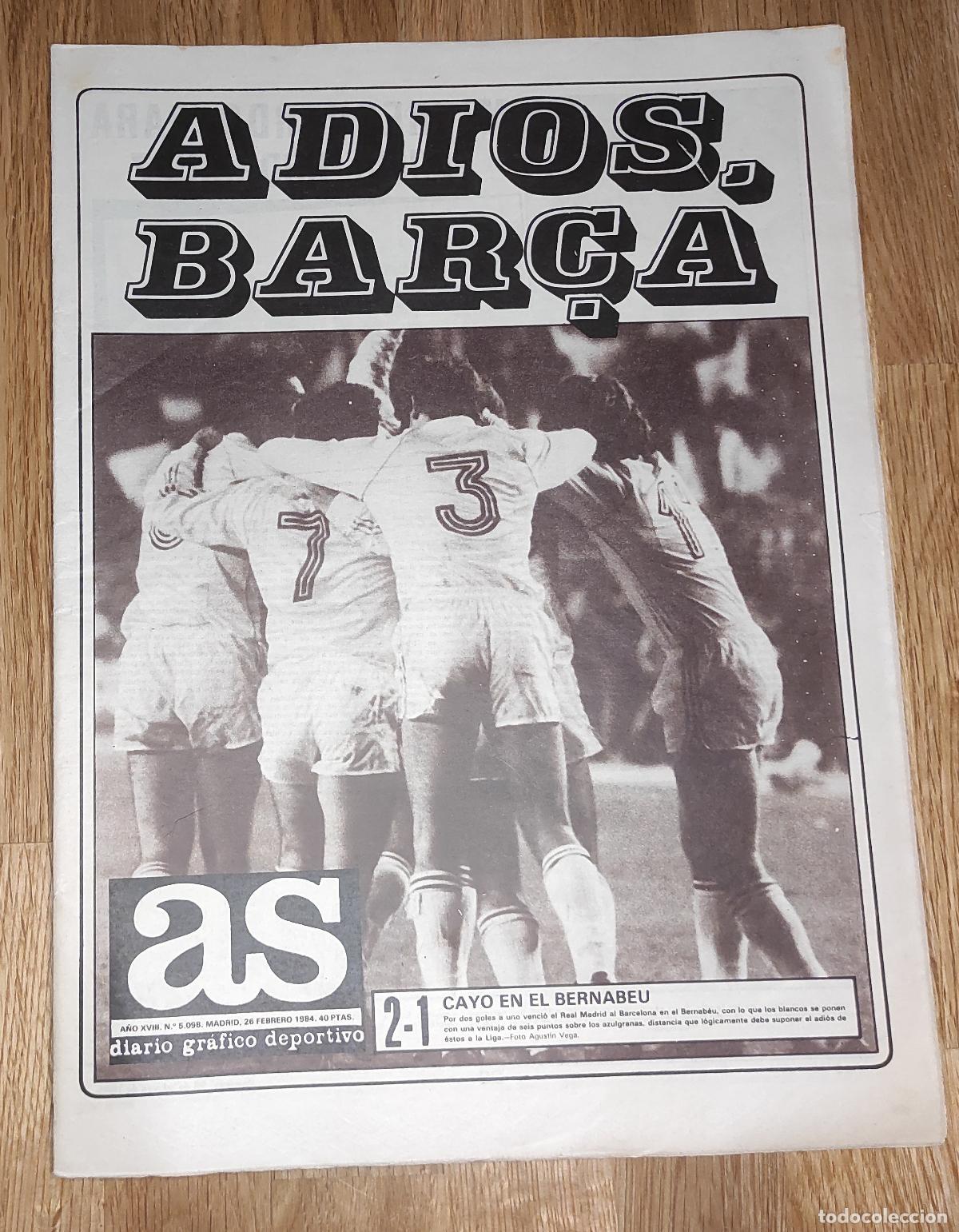 Coleccionismo deportivo: DIARIO AS 1983 LIGA 83 84 REAL MADRID 2-1 BAR&Ccedil;A MARADONA - VALLADOLID DA SILVA YA&Ntilde;EZ