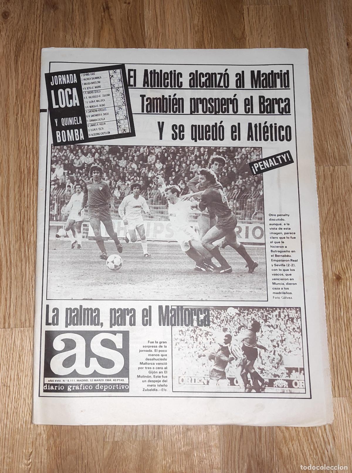 Coleccionismo deportivo: DIARIO AS 1984 LIGA 83 84 REAL MADRID SEVILLA BUTRAGUE&Ntilde;O - RCD MALLORCA - RALLY PORTUGAL - CANOE