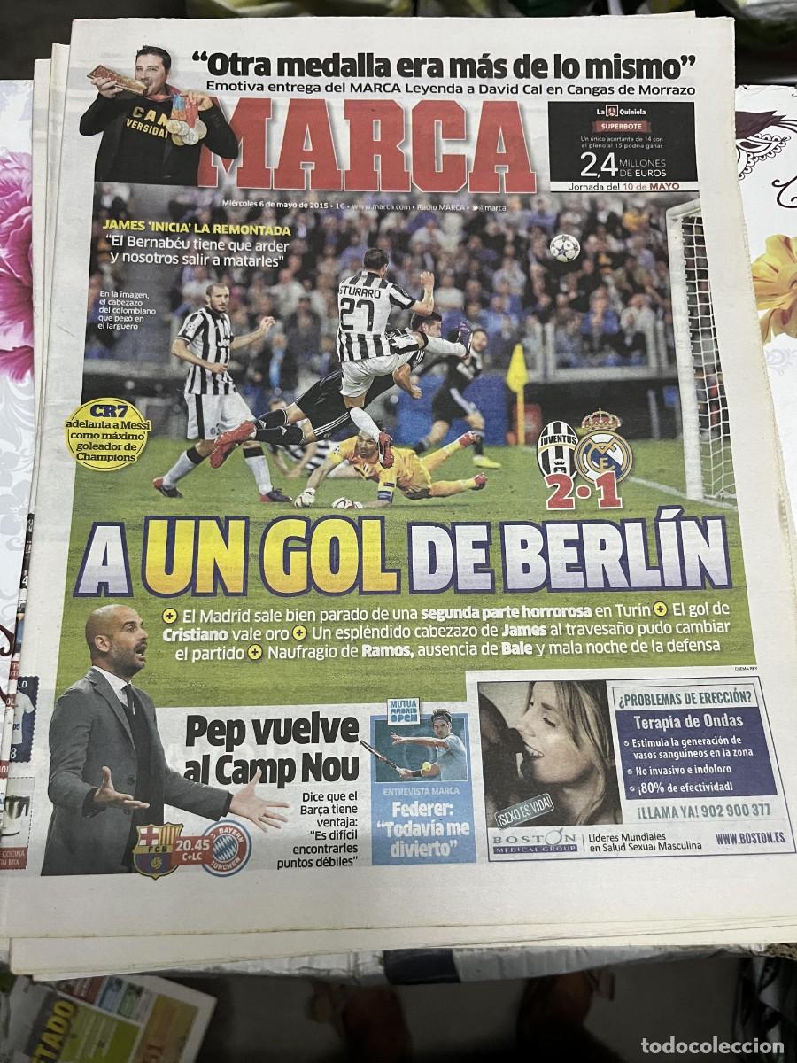 Coleccionismo deportivo: MARCA (6-5-2015) DAVID CAL CHAMPIONS JUVENTUS 2-1 REAL MADRID HOY BARCELONA BAYERN MUNCHEN