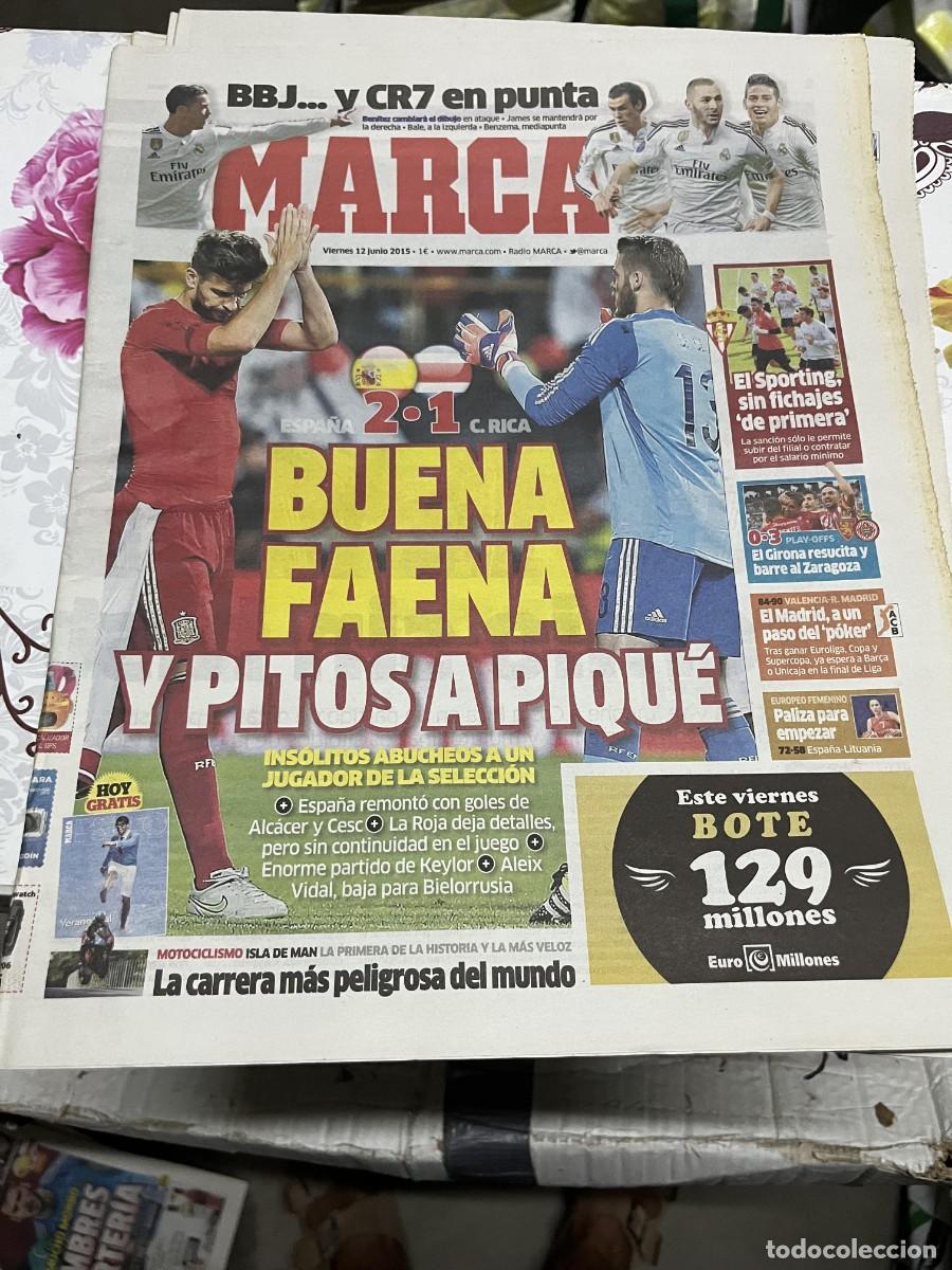 Coleccionismo deportivo: MARCA (12-6-2015) SELECCION ESPA&Ntilde;OLA ESPA&Ntilde;A 2-1 COSTA RICA PITOS PIQUE ZARAGOZA 0-3 GIRONA