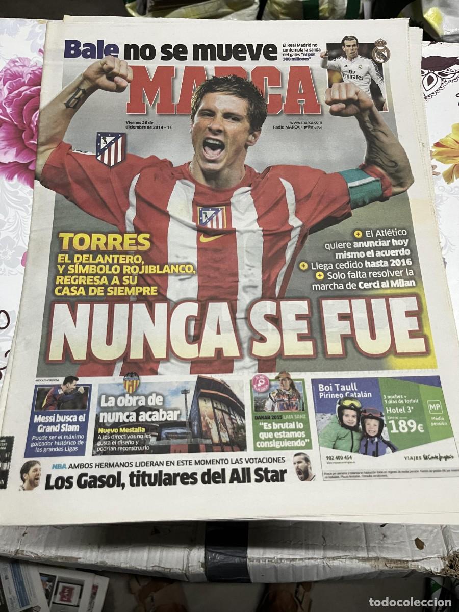 Coleccionismo deportivo: MARCA (26-12-2014) REGRESO FERNANDO TORRES ATLETICO MADRID BALE NUEVO MESTALLA VALENCIA