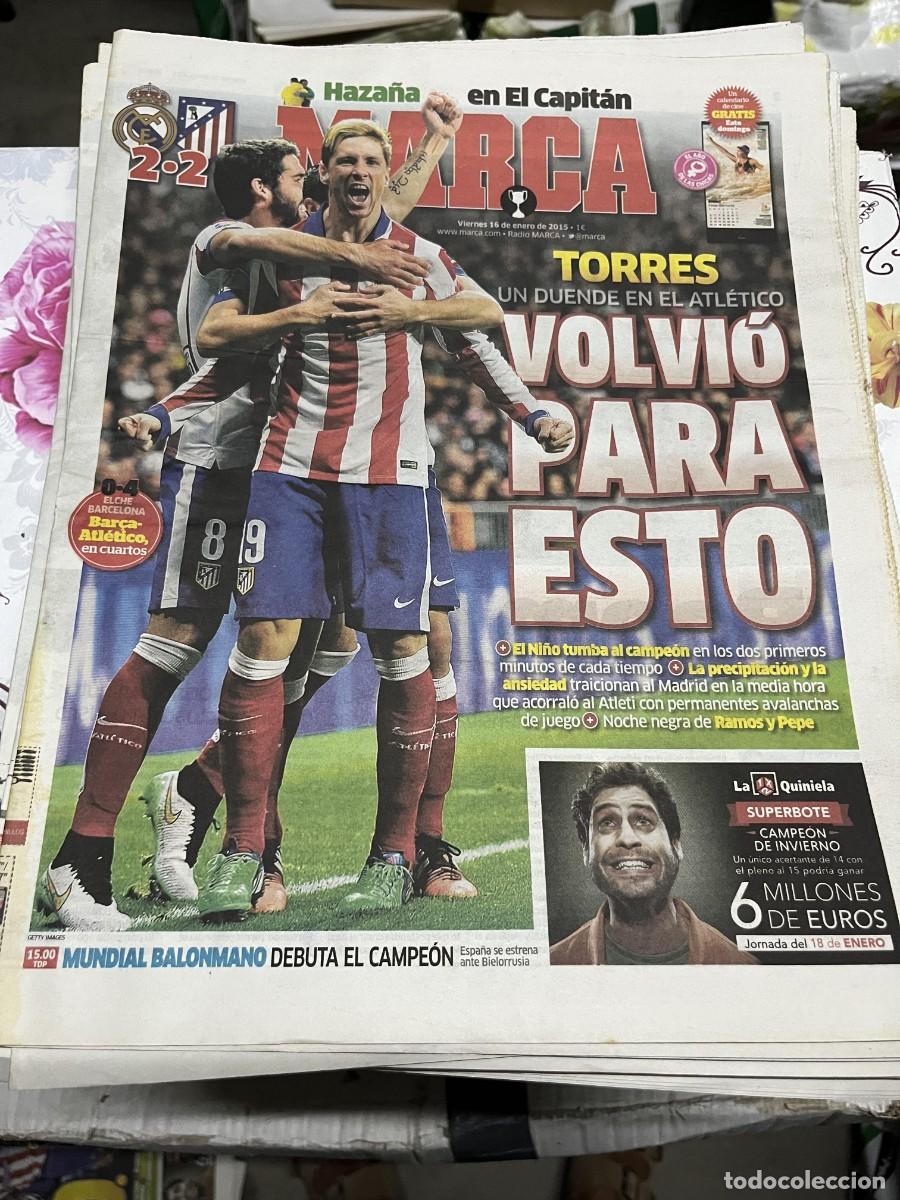Coleccionismo deportivo: MARCA (15-1-2015) COPA REAL MADRID 2-2 ATLETICO MADRID DOBLETE FERNANDO TORRES