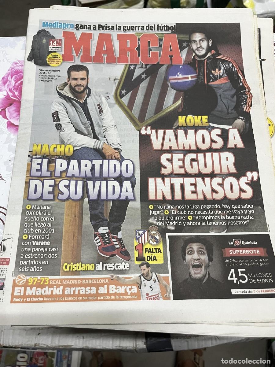 Coleccionismo deportivo: MARCA (6-2-2015) PRISA MEDIAPRO NACHO FERNANDEZ KOKE ATLETICO REAL MADRID