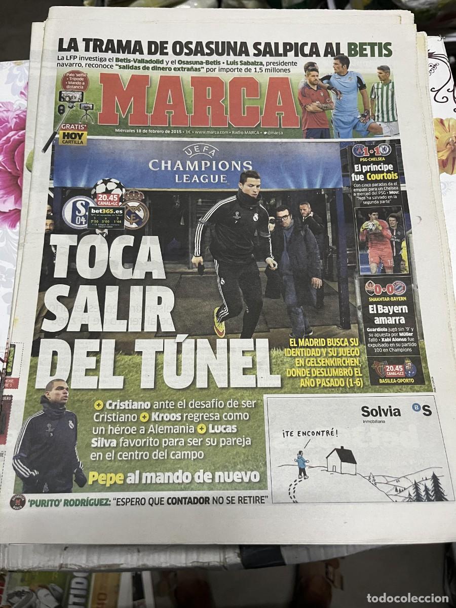 Coleccionismo deportivo: MARCA (18-2-2015) CASO TRAMA OSASUNA BETIS CHAMPIONS SCHALKE 04 REAL MADRID CTISTIANO RONALDO