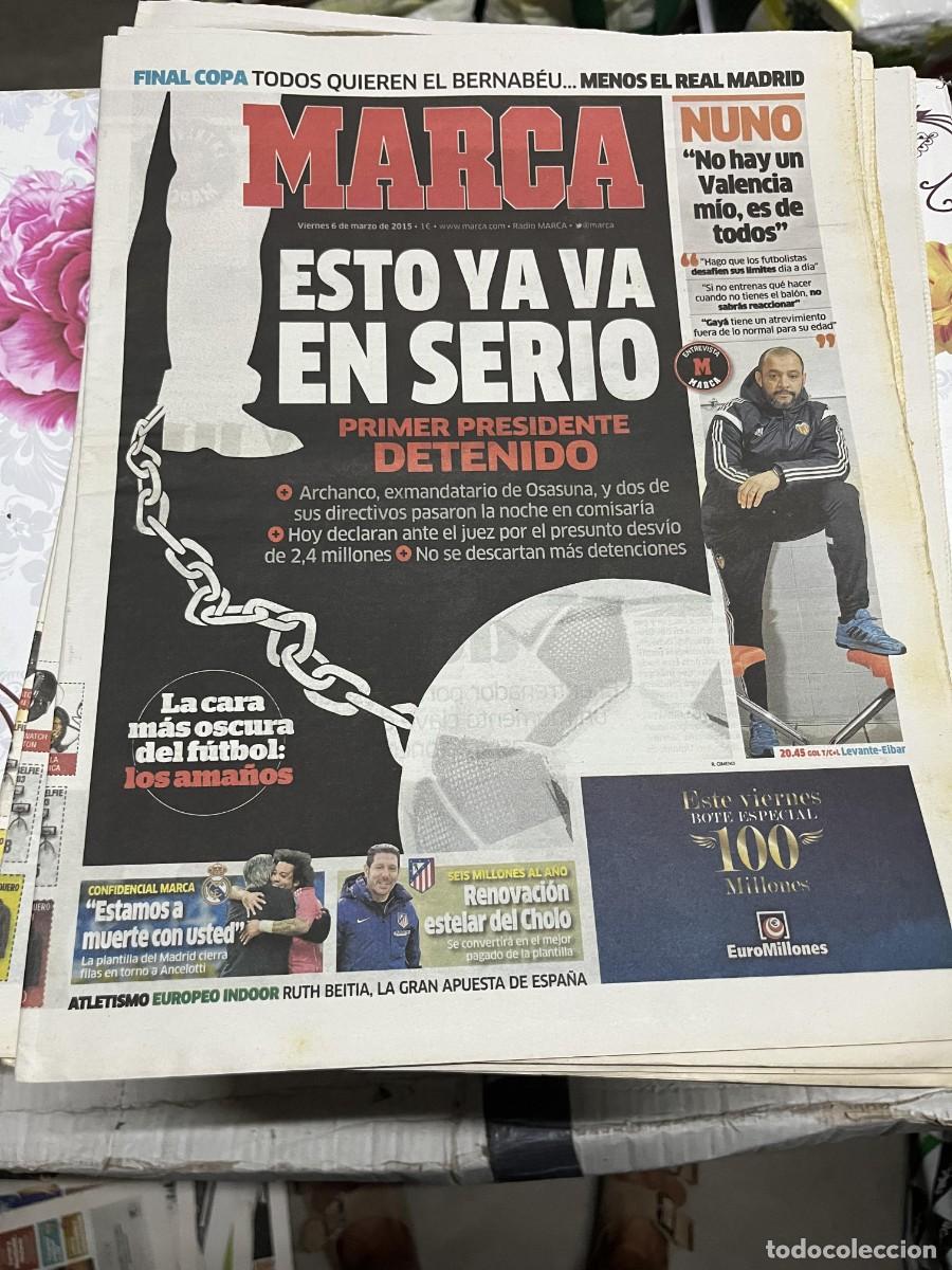 Coleccionismo deportivo: MARCA (6-3-2015) PRIMER PRESIDENTE DETENIDO ARCHANCO OSASUNA NUNO VALENCIA
