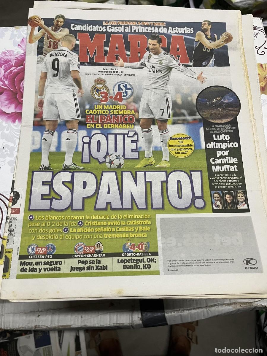 Coleccionismo deportivo: MARCA (11-3-2015)CHAMPIONS REAL MADRID 3-4 SCHALKE 04 HERMANOS GASOL CAMILLE MUFFAT OPORTO 4-0 BASEL