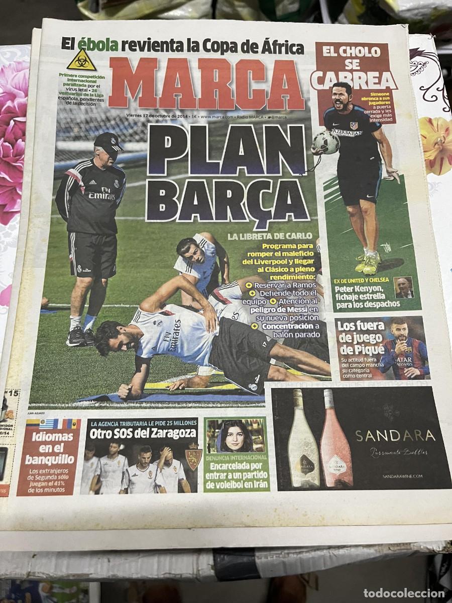 Coleccionismo deportivo: MARCA (17-10-2014) REAL MADRID BARCELONA SIMEONE ATLETICO HACIENDA ZARAGOZA