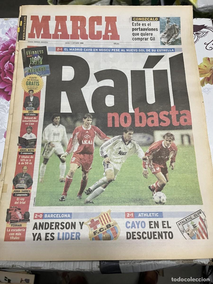 Coleccionismo deportivo: MARCA (1-10-1998) RAUL GONZALEZ SPARTAK MOSCU 2-1 REAL MADRID JORDI TARRES ANGEL NIETO FERRARI