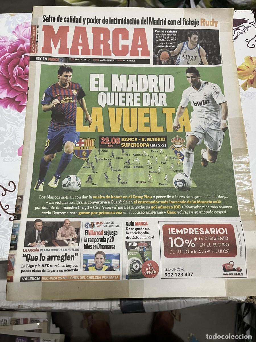 Coleccionismo deportivo: MARCA (17-8-2011) HOY FINAL SUPERCOPA ESPA&Ntilde;A MESSI CRISTIANO RONALDO RUDY FERNANDEZ