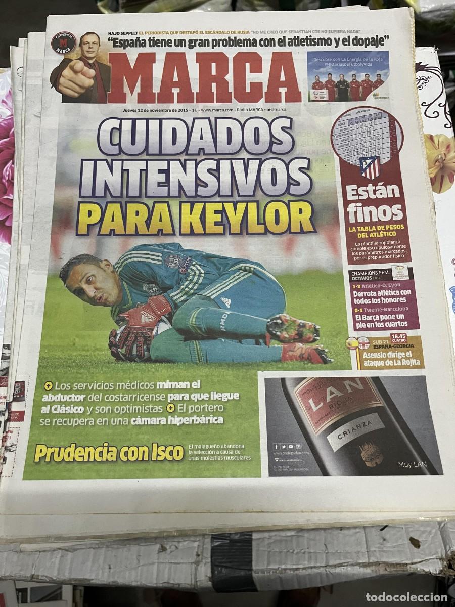 Coleccionismo deportivo: MARCA (12-11-2015) KEYLOR NAVAS CHAMPIONS FEMENINA ATLETICO 1-3 LYON TWENTE 0-1 BARCELONA