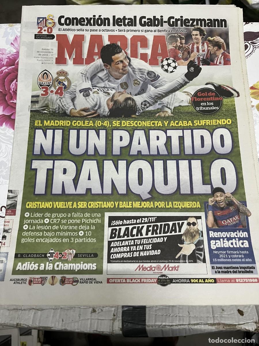 Coleccionismo deportivo: MARCA (26-11-2015) CHAMPIONS SHAKHTAR DONETSK 3-4 REAL MADRID ATLETICO MADRID 2-0 GALATASARAY