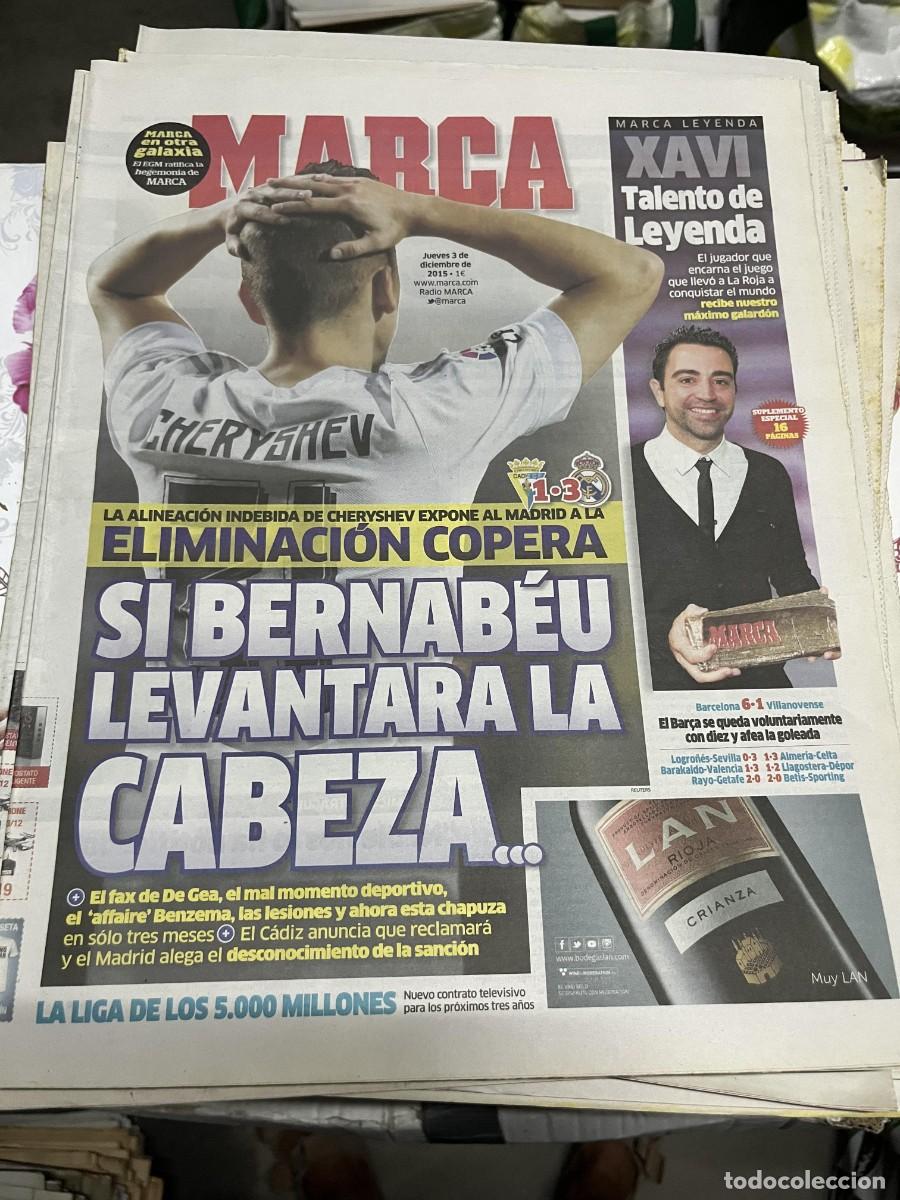 Coleccionismo deportivo: MARCA (3-12-2015) CADIZ 1-3 REAL MADRID CHERYSHEV XAVI HERNANDEZ BARCELONA 6-1 VILLANOVENSE