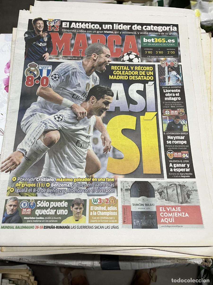 Coleccionismo deportivo: MARCA (9-12-2015) CHAMPIONS REAL MADRID 8-0 MALMOE BENFICA 1-2 ATLETICO MADRID SEVILLA 1-0 JUVENTUS