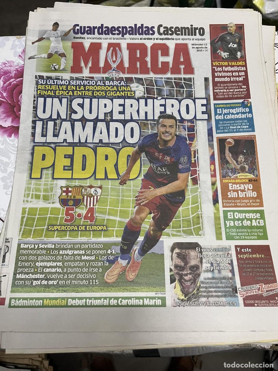 Coleccionismo deportivo: MARCA (12-8-2015) CAMPEON FINAL SUPERCOPA EUROPA BARCELONA 5-4 SEVILLA PEDRO CASEMIRO VICTOR VALDES