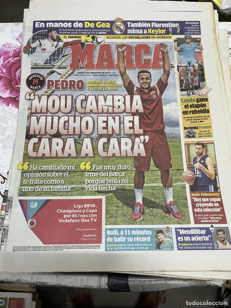Coleccionismo deportivo: MARCA (3-9-2015) PEDRO BARCELONA DE GEA KEYLOR NAVAS REAL MADRID FLORENTINO PEREZ LANDA FROOME