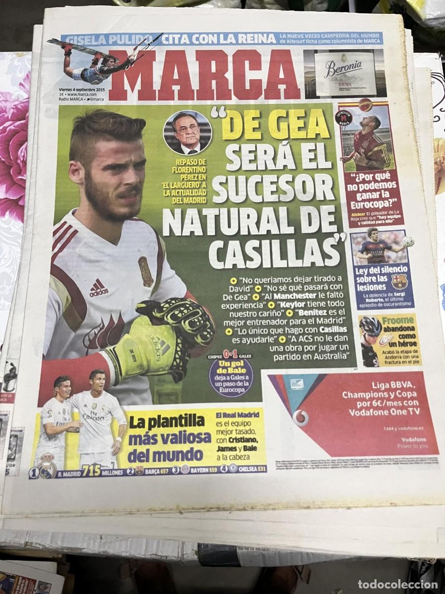 Coleccionismo deportivo: MARCA (4-9-2015) DE GEA REAL MADRID FLORENTINO PEREZ REAL MADRID GISELA PULIDO FROOME