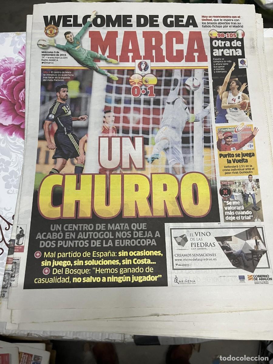 Coleccionismo deportivo: MARCA (9-9-2015) DE GEA FICHAJE REAL MADRID MANCHESTER UNITED MACEDONIA 0-1 ESPA&Ntilde;A SELECCION