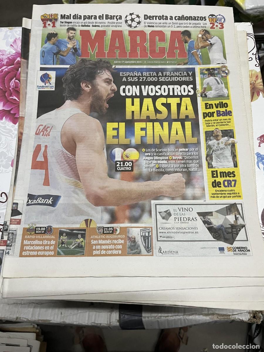 Coleccionismo deportivo: MARCA (17-9-2015) BALONCESTO HOY FRACIA ESPA&Ntilde;A PAU GASOL ROMA 1-1 BARCELONA VALENCIA 2-3 ZENIT