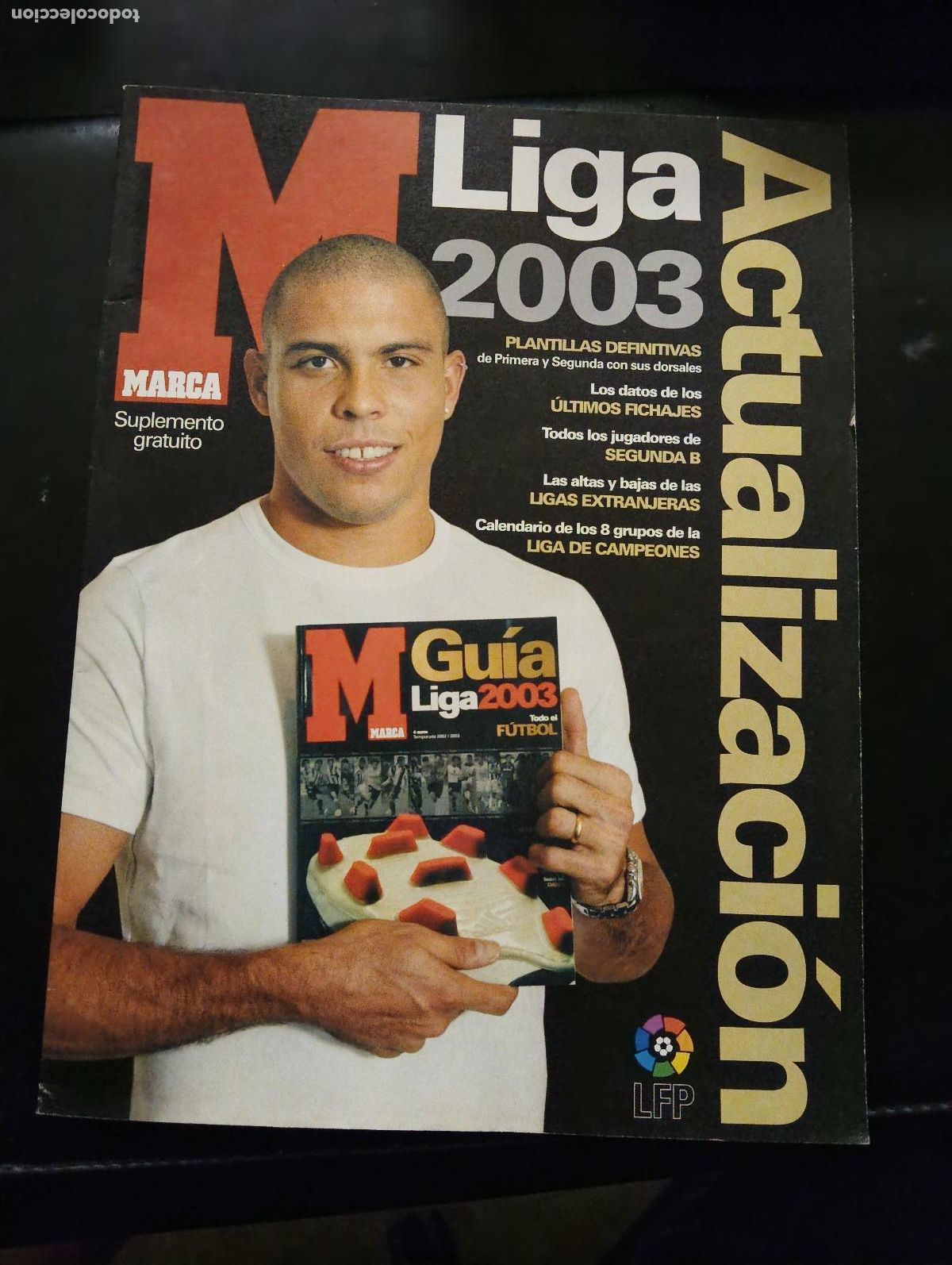 Coleccionismo deportivo: SUPLEMENTO REVISTA MARCA LIGA 2003 - RONALDO NAZARIO REAL MADRID CF - INIESTA ROOKIE FC BARCELONA