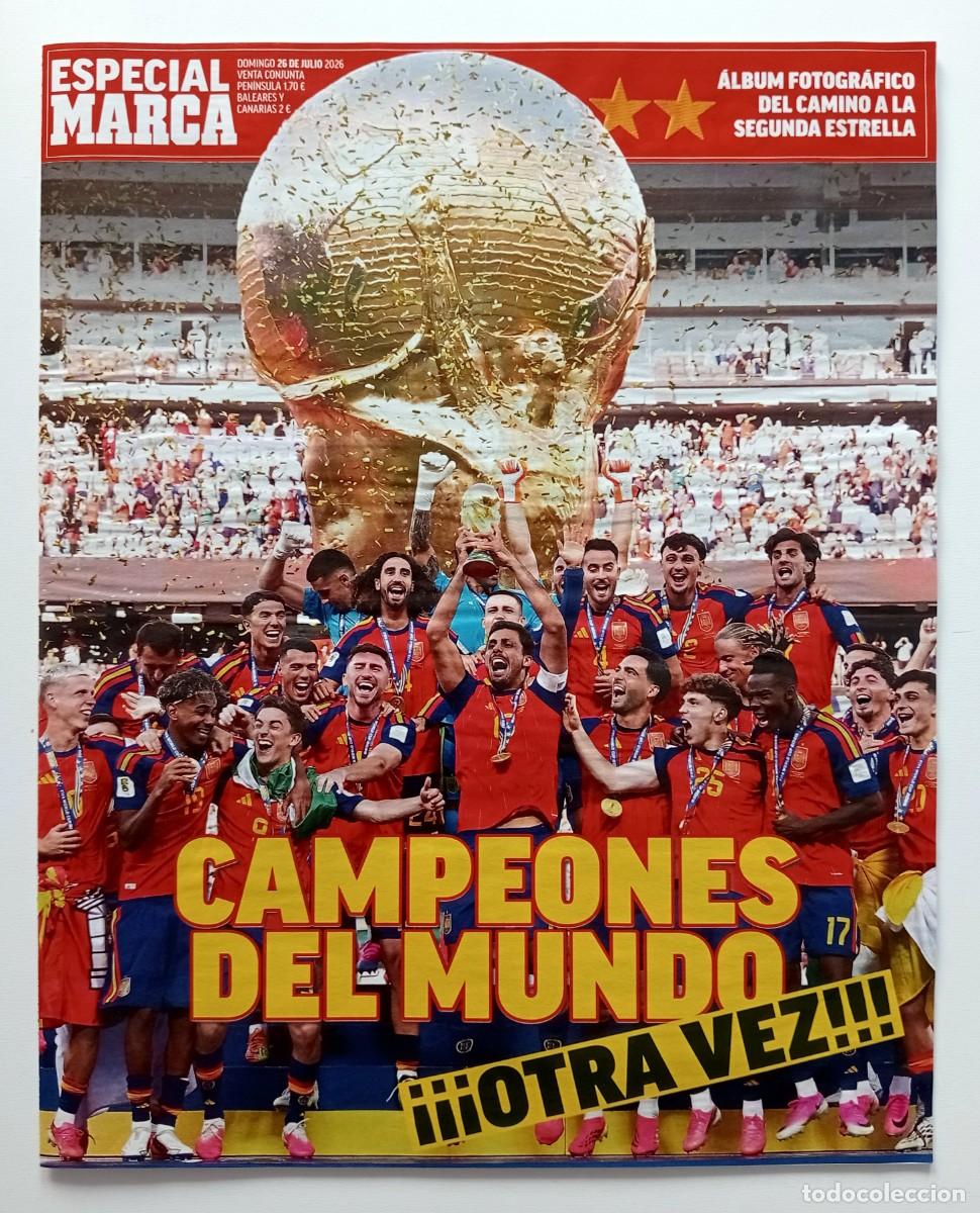 Coleccionismo deportivo: DIARIO MARCA: REVISTA ESPECIAL MUNDIAL FUTBOL 2026 CAMPEONES ESPA&Ntilde;A ARGENTINA