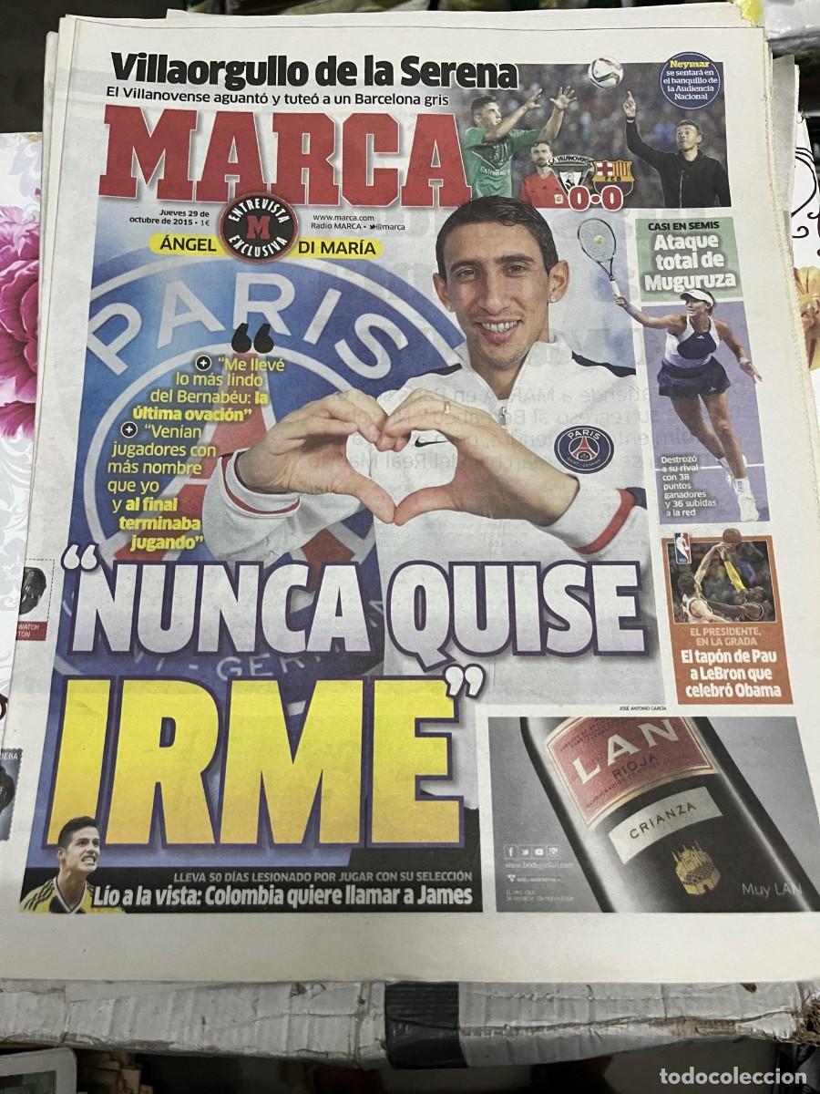 Coleccionismo deportivo: MARCA (29-10-2015) ANGEL DI MARIA PSG VILLANOVENSE 0-0 BARCELONA