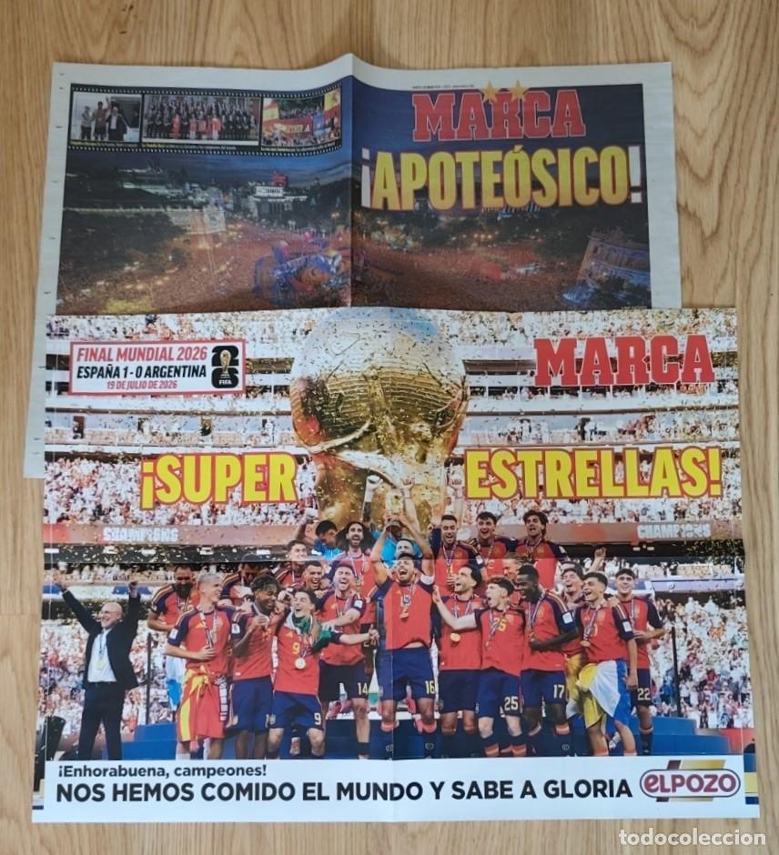 Coleccionismo deportivo: POSTER Y DIARIO MARCA SELECCION ESPA&Ntilde;OLA CAMPEONA MUNDIAL FUTBOL 2026 ESPA&Ntilde;A ARGENTINA