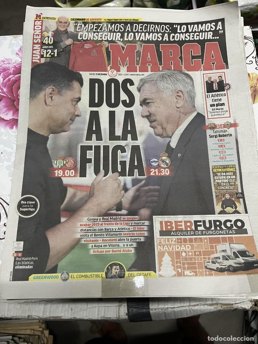 Coleccionismo deportivo: MARCA (21-12-2023) ENTREVISTA JUAN SE&Ntilde;OR HOY BETIS GIRONA ALAVES REAL MADRID JORNADA LIGA