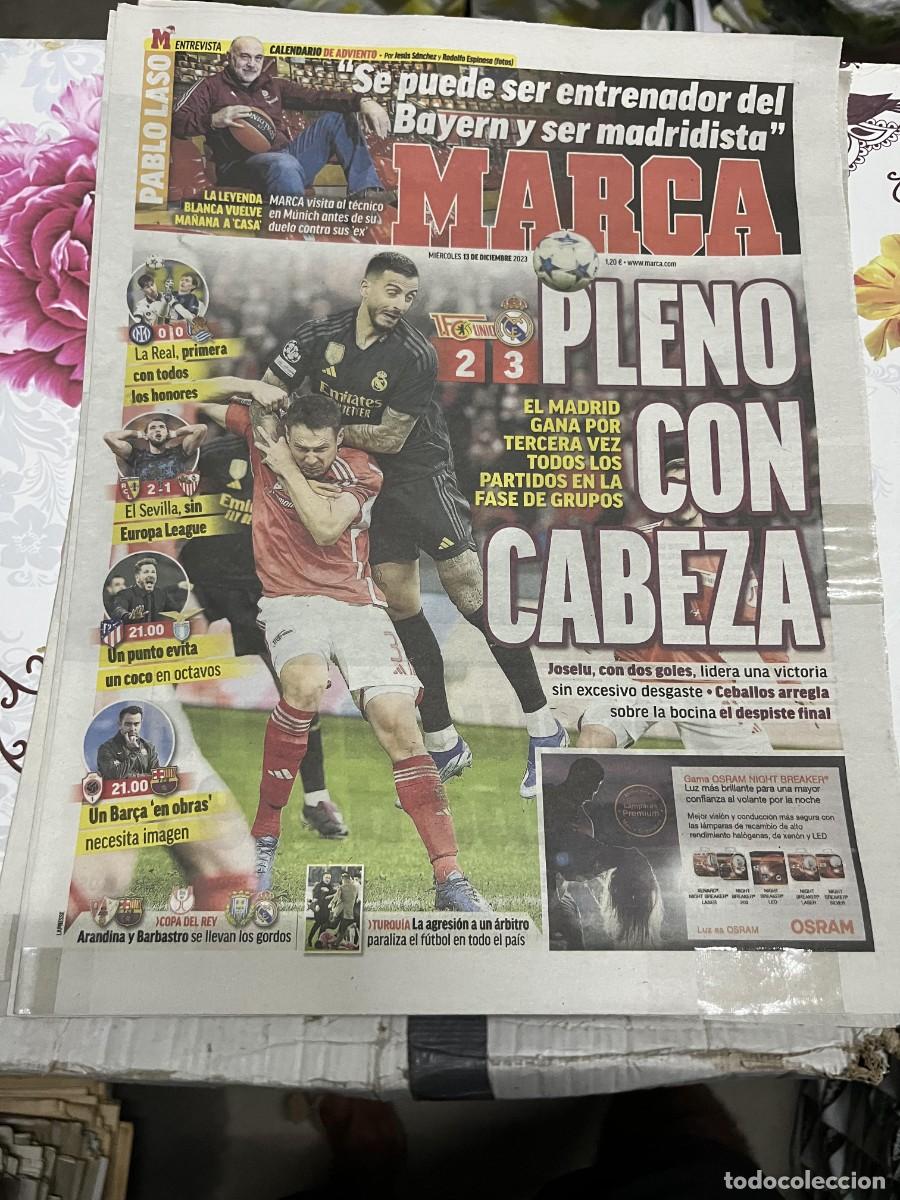 Coleccionismo deportivo: MARCA (13-12-2023) UNION BERLIN 2-3 REAL MADRID PABLO LASO GOL JOSELU INTER MILAN 0-0 REAL SOCIEDAD
