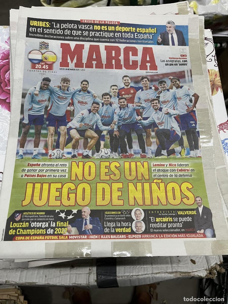 Coleccionismo deportivo: MARCA (20-3-2025) HOY PAISES BAJOS ESPA&Ntilde;A SELECCION ESPA&Ntilde;OLA URIBES CRISIS DE LA PELOTA