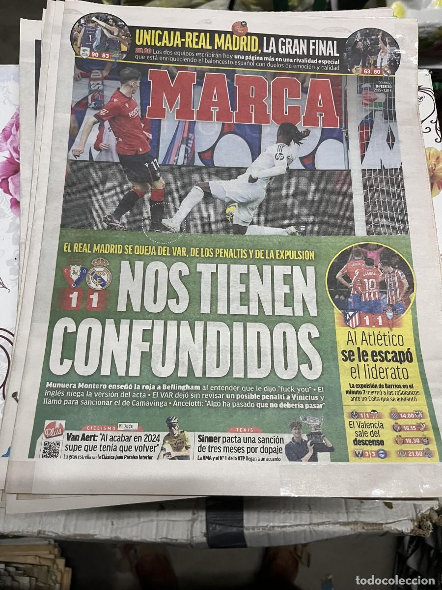 Coleccionismo deportivo: MARCA (16-2-2025) FINAL BALONCESTO UNICAJA REAL MADRID OSASUNA 1-1 REAL MADRID ATLETICO 1-1 CETA