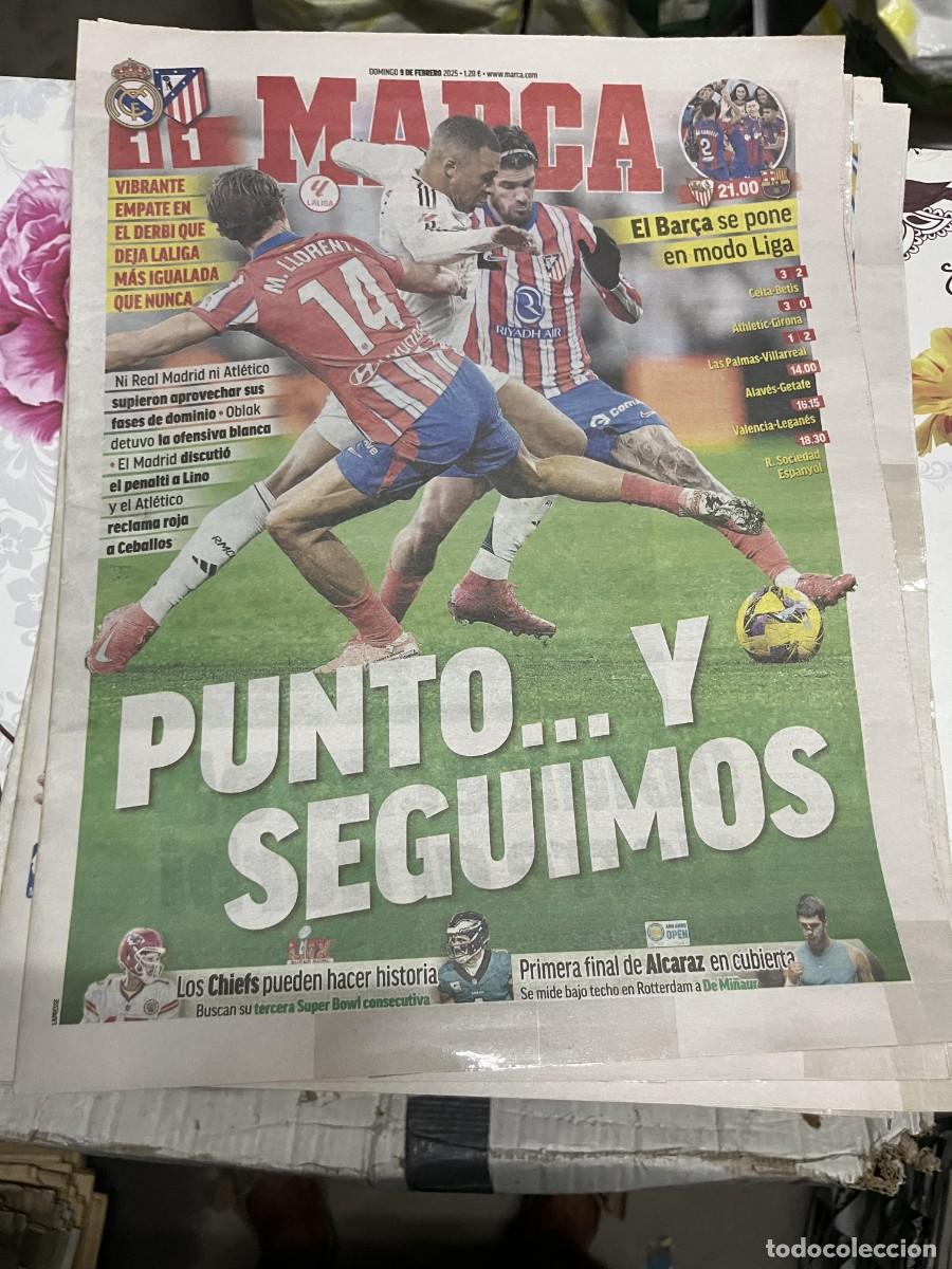 Coleccionismo deportivo: MARCA (9-2-2025) DERBI REAL MADRID 1-1 ATLETICO MADRID HOY SEVILLA BARCELONA LOS CHIEFS ALCARAZ