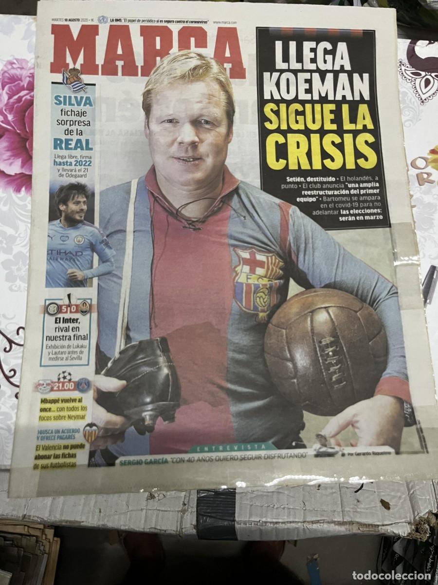 Coleccionismo deportivo: MARCA (18-8-2020) KOEMAN BARCELONA FICHAJE SILVA REAL SOCIEDAD ENTREVISTA SERGIO GARCIA