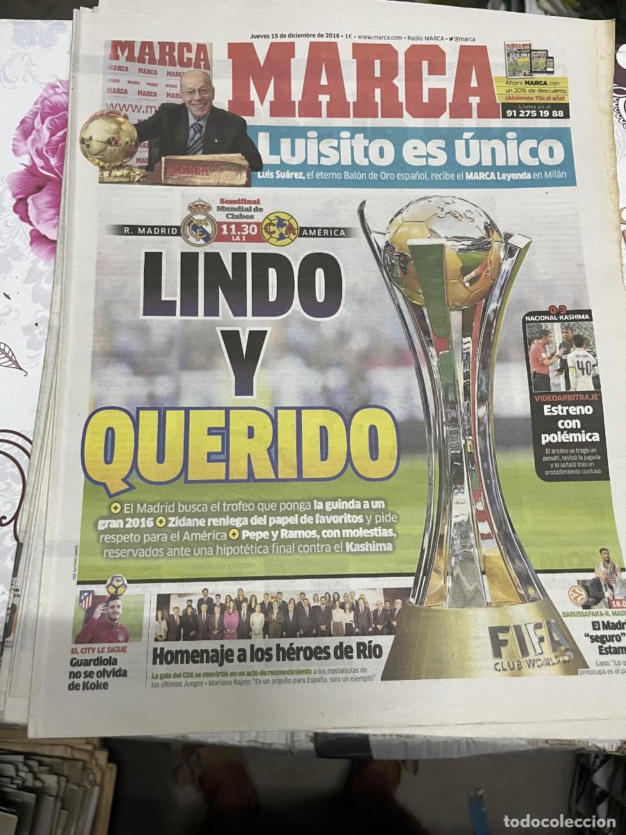 Coleccionismo deportivo: MARCA (15-12-2016) LUIS SUAREZ HOY MUNDIALITO REAL MADRID AMERICA MEXICO KOKE MANCHESTER CITY