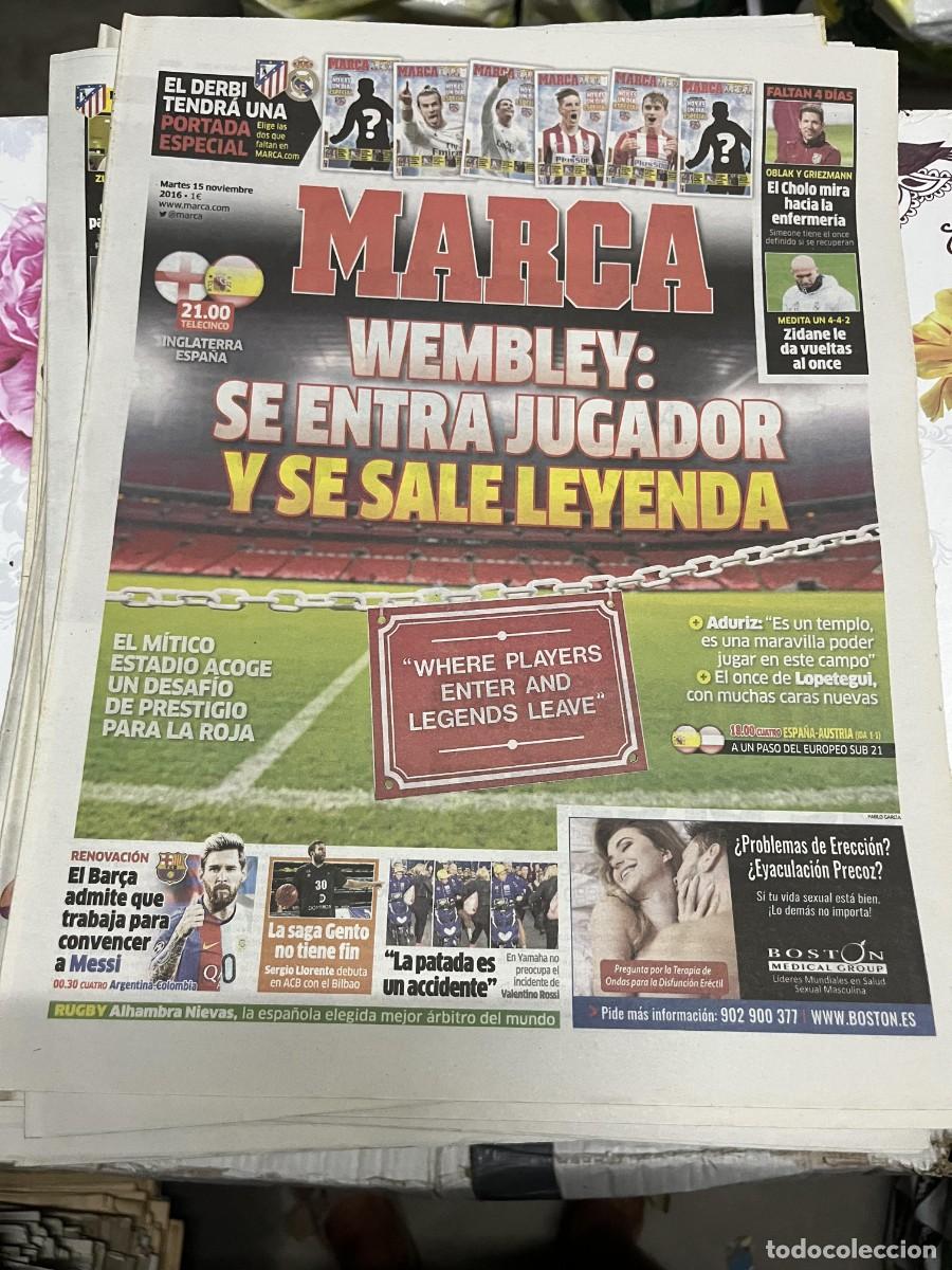 Coleccionismo deportivo: MARCA (15-11-2016) HOY INGLATERRA ESPA&Ntilde;A SELECCION ESPA&Ntilde;OLA WEMBLEY RENOVACION MESSI BARCELONA