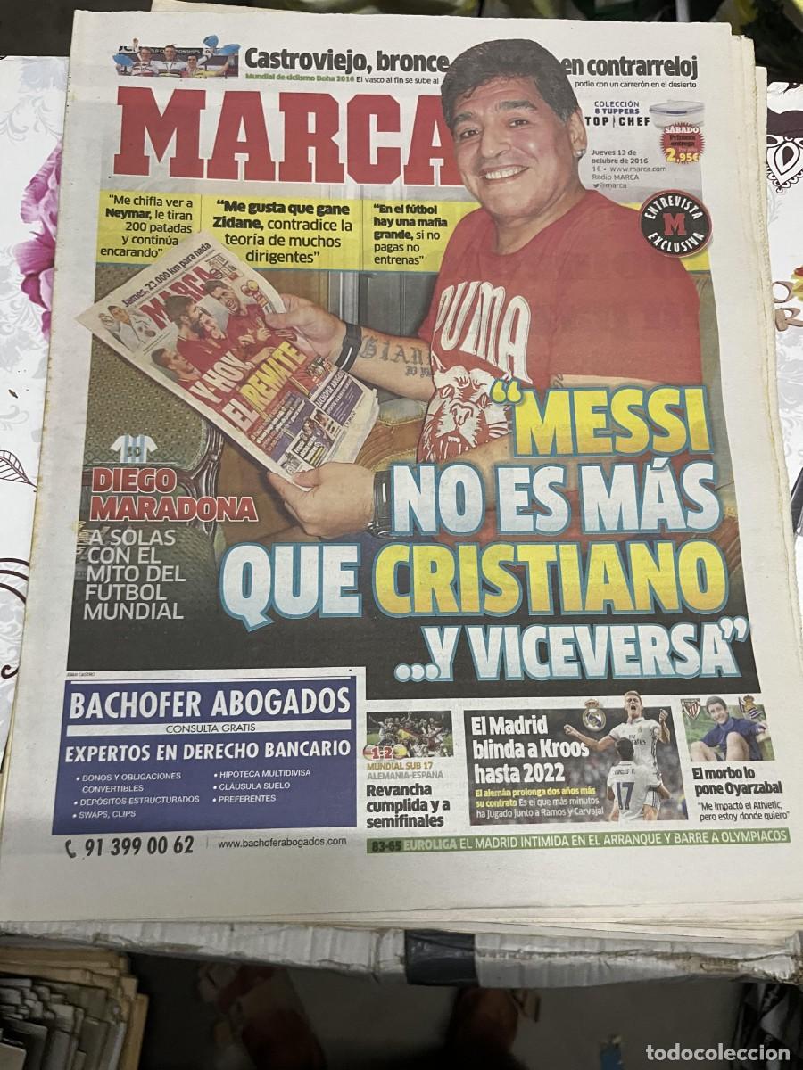 Coleccionismo deportivo: MARCA (13-10-2016) MARADONA MESSI CRISTIANO RONALDO RENOVACION KROOS OYARZABAL