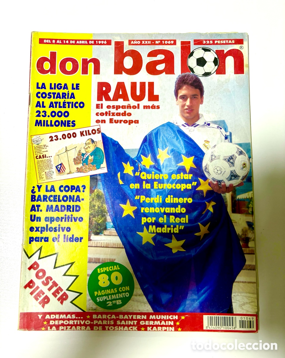Coleccionismo deportivo: Don Balon 1069 (1996) Ra&uacute;l Portada e Infancia + Poster Pier Betis Intacto