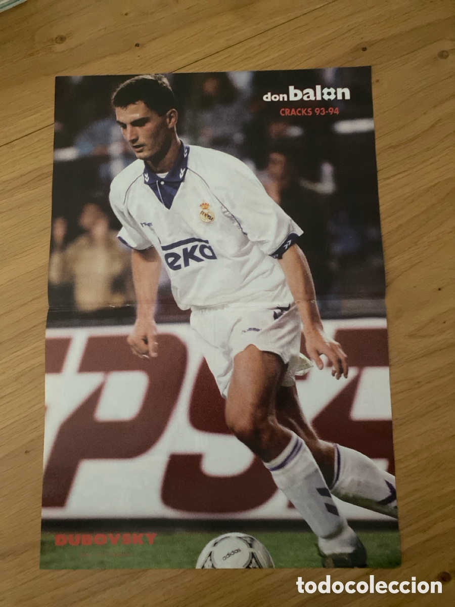 Coleccionismo deportivo: P&oacute;ster don bal&oacute;n Peter Dubovsky - Temporada 93/94 - 1993-1994 - Real Madrid - Oviedo