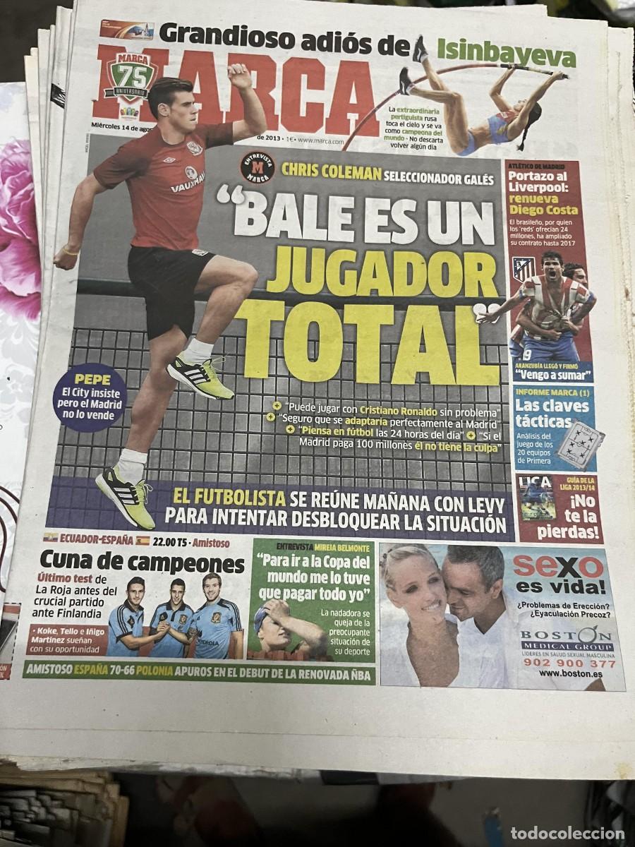 Coleccionismo deportivo: MARCA (14-8-2013) BALE R. MADRID DESPEDIDA ISINBAYEVA HOY ECUADOR ESPA&Ntilde;A RENOVACION DIEGO COSTA