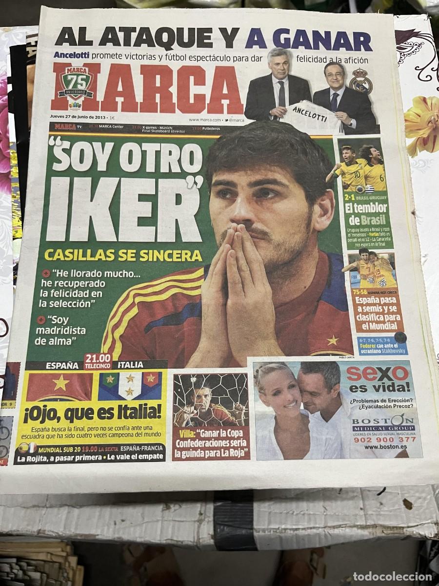 Coleccionismo deportivo: MARCA (27-6-2013) IKER CASILLAS FICHAJE ANCELOTTI ENTRENADOR REAL MADRID BRASIL 2-1 URUGUAY